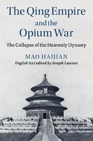 Bild des Verkufers fr The Qing Empire and the Opium War zum Verkauf von AHA-BUCH GmbH