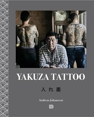 Bild des Verkufers fr Yakuza Tattoo zum Verkauf von AHA-BUCH GmbH