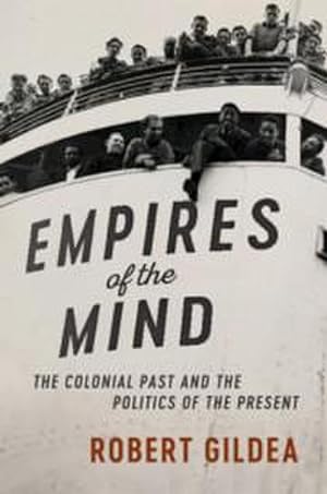 Bild des Verkufers fr Empires of the Mind : The Colonial Past and the Politics of the Present zum Verkauf von AHA-BUCH GmbH