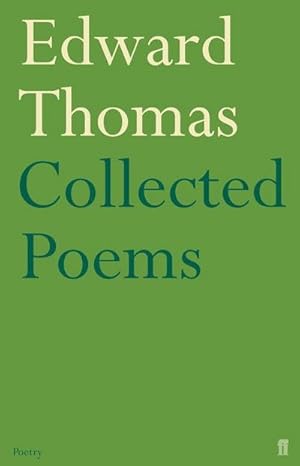 Image du vendeur pour Collected Poems of Edward Thomas mis en vente par AHA-BUCH GmbH