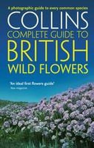 Image du vendeur pour British Wild Flowers : A Photographic Guide to Every Common Species mis en vente par AHA-BUCH GmbH
