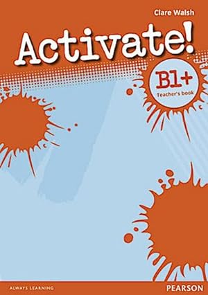Seller image for Activate! B1+ Teacher's Book for sale by AHA-BUCH GmbH