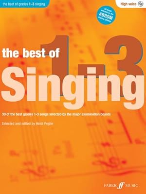 Image du vendeur pour Best Of Singing Grades 1 - 3 (High Voice) mis en vente par AHA-BUCH GmbH