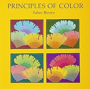 Bild des Verkufers fr Principles of Color: A Review of Past Traditions and Modern Theories of Color Harmony zum Verkauf von AHA-BUCH GmbH