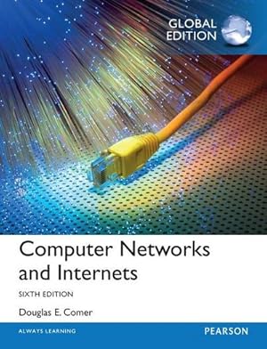 Image du vendeur pour Computer Networks and Internets, Global Edition mis en vente par AHA-BUCH GmbH