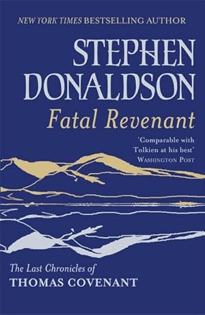 Seller image for Fatal Revenant : The Last Chronicles Of Thomas Covenant for sale by AHA-BUCH GmbH