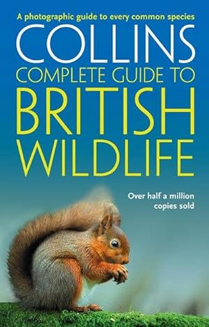 Image du vendeur pour British Wildlife : A Photographic Guide to Every Common Species mis en vente par AHA-BUCH GmbH