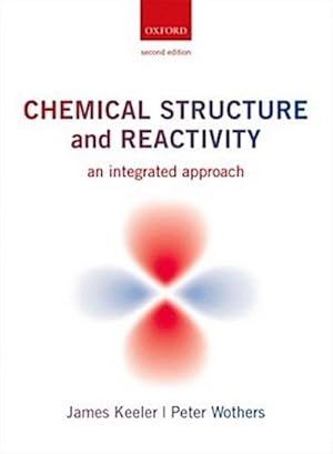 Seller image for Chemical Structure and Reactivity : An Integrated Approach for sale by AHA-BUCH GmbH