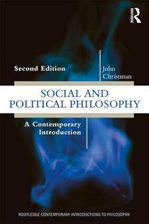 Bild des Verkufers fr Social and Political Philosophy : A Contemporary Introduction zum Verkauf von AHA-BUCH GmbH