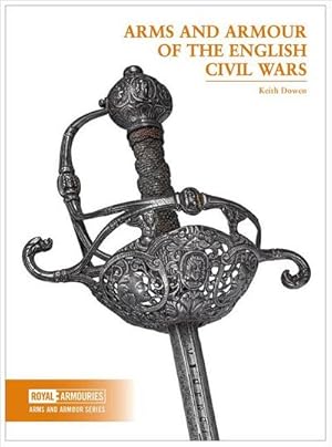 Bild des Verkufers fr Arms and Armour of the English Civil Wars zum Verkauf von AHA-BUCH GmbH