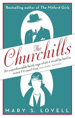 Bild des Verkufers fr The Churchills : A Family at the Heart of History - from the Duke of Marlborough to Winston Churchill zum Verkauf von AHA-BUCH GmbH