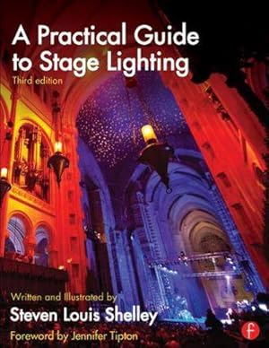 Bild des Verkufers fr A Practical Guide to Stage Lighting zum Verkauf von AHA-BUCH GmbH