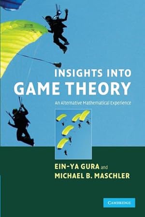 Seller image for Insights into Game Theory for sale by AHA-BUCH GmbH