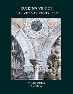 Bild des Verkufers fr Ruskin's Venice: The Stones Revisited New Edition zum Verkauf von AHA-BUCH GmbH