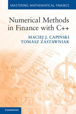 Bild des Verkufers fr Numerical Methods in Finance with C++ zum Verkauf von AHA-BUCH GmbH