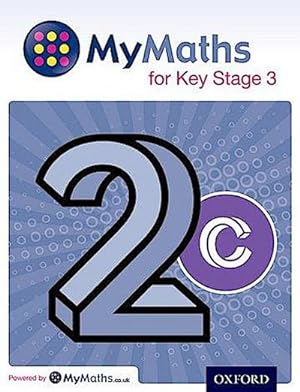 Imagen del vendedor de MyMaths for Key Stage 3: Student Book 2C a la venta por AHA-BUCH GmbH