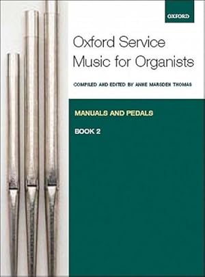 Immagine del venditore per Oxford Service Music for Organ: Manuals and Pedals, Book 2 venduto da AHA-BUCH GmbH