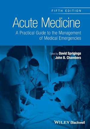 Image du vendeur pour Acute Medicine : A Practical Guide to the Management of Medical Emergencies mis en vente par AHA-BUCH GmbH