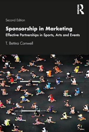 Bild des Verkufers fr Sponsorship in Marketing : Effective Partnerships in Sports, Arts and Events zum Verkauf von AHA-BUCH GmbH