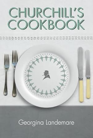 Image du vendeur pour Churchill's Cookbook mis en vente par AHA-BUCH GmbH