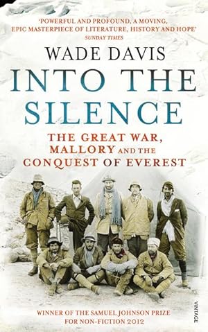 Imagen del vendedor de Into The Silence : The Great War, Mallory and the Conquest of Everest a la venta por AHA-BUCH GmbH