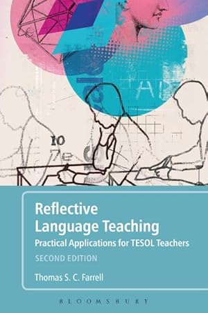 Seller image for Reflective Language Teaching : Practical Applications for TESOL Teachers for sale by AHA-BUCH GmbH