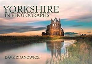 Bild des Verkufers fr Yorkshire in Photographs zum Verkauf von AHA-BUCH GmbH