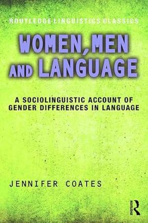 Imagen del vendedor de Women, Men and Language : A Sociolinguistic Account of Gender Differences in Language a la venta por AHA-BUCH GmbH