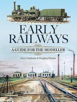 Bild des Verkufers fr Early Railways : A Guide for the Modeller zum Verkauf von AHA-BUCH GmbH