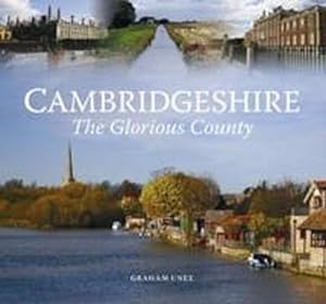 Bild des Verkufers fr Cambridgeshire - The Glorious County zum Verkauf von AHA-BUCH GmbH