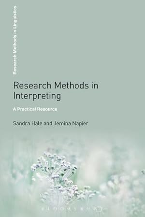 Bild des Verkufers fr Research Methods in Interpreting : A Practical Resource zum Verkauf von AHA-BUCH GmbH