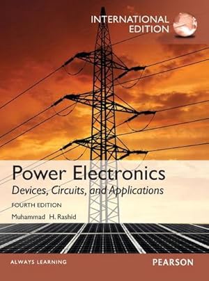 Imagen del vendedor de Power Electronics: Devices, Circuits, and Applications : International Edition a la venta por AHA-BUCH GmbH