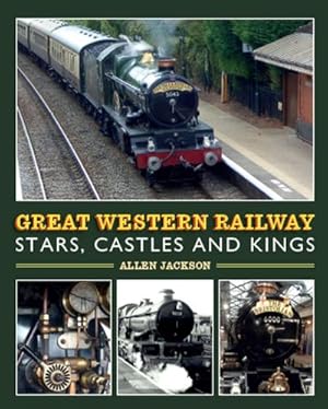 Bild des Verkufers fr Great Western Railway Stars, Castles and Kings zum Verkauf von AHA-BUCH GmbH