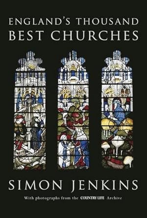 Seller image for England's Thousand Best Churches for sale by AHA-BUCH GmbH