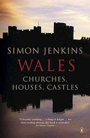 Bild des Verkufers fr Wales : Churches, Houses, Castles zum Verkauf von AHA-BUCH GmbH