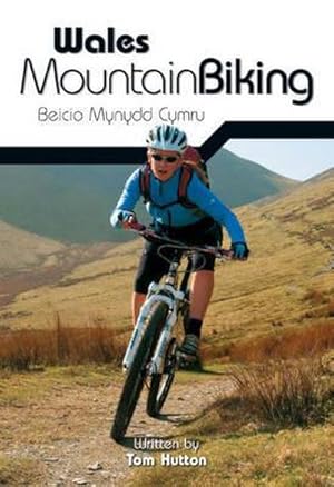 Bild des Verkufers fr Wales Mountain Biking : Beicio Mynydd Cymru zum Verkauf von AHA-BUCH GmbH