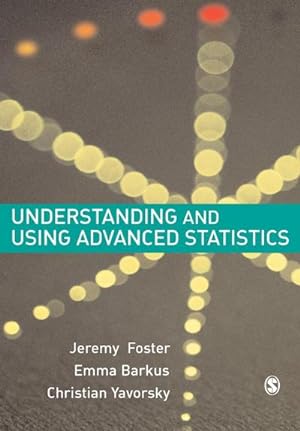 Image du vendeur pour Understanding and Using Advanced Statistics : A Practical Guide for Students mis en vente par AHA-BUCH GmbH