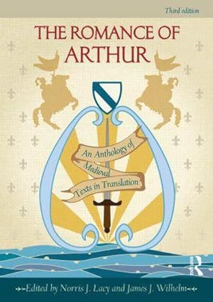 Bild des Verkufers fr The Romance of Arthur : An Anthology of Medieval Texts in Translation zum Verkauf von AHA-BUCH GmbH
