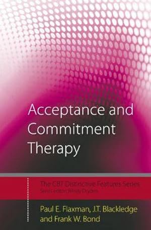 Seller image for Acceptance and Commitment Therapy : Distinctive Features for sale by AHA-BUCH GmbH