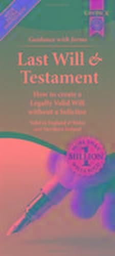 Bild des Verkufers fr Last Will & Testament Form Pack : How to Create a Legally Valid Will without a Solicitor in England, Wales and Northern Ireland zum Verkauf von AHA-BUCH GmbH