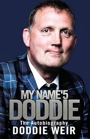 Bild des Verkufers fr My Name'5 Doddie : The Autobiography zum Verkauf von AHA-BUCH GmbH