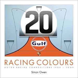 Image du vendeur pour RACING COLOURS : MOTOR RACING COMPOSITIONS 1908-2009 mis en vente par AHA-BUCH GmbH