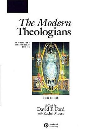 Bild des Verkufers fr The Modern Theologians : An Introduction to Christian Theology Since 1918 zum Verkauf von AHA-BUCH GmbH
