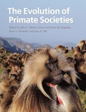 Bild des Verkufers fr The Evolution of Primate Societies zum Verkauf von AHA-BUCH GmbH