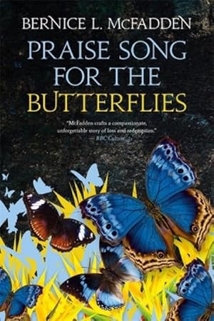 Seller image for Praise Song For The Butterflies for sale by AHA-BUCH GmbH