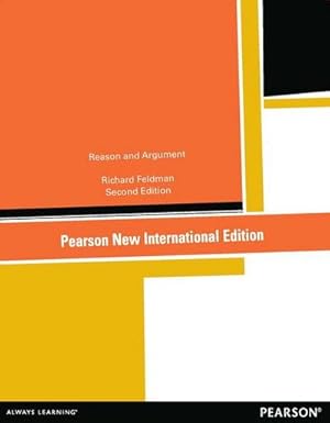 Imagen del vendedor de Reason and Argument : Pearson New International Edition a la venta por AHA-BUCH GmbH