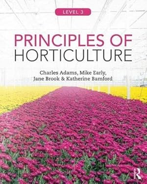 Bild des Verkufers fr Principles of Horticulture: Level 3 zum Verkauf von AHA-BUCH GmbH