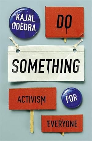 Bild des Verkufers fr Do Something : Activism for Everyone zum Verkauf von AHA-BUCH GmbH