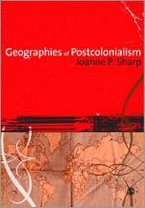 Imagen del vendedor de Geographies of Postcolonialism a la venta por AHA-BUCH GmbH