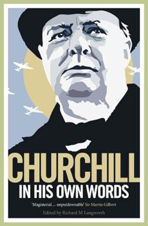 Bild des Verkufers fr Churchill in His Own Words zum Verkauf von AHA-BUCH GmbH